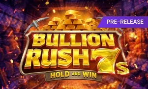 Bullion Rush 7s Hold and Win