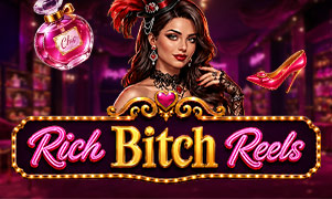 Rich Bitch Reels