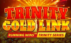 Trinity Gold Link: Running Wins™TriniRINITY SERIES